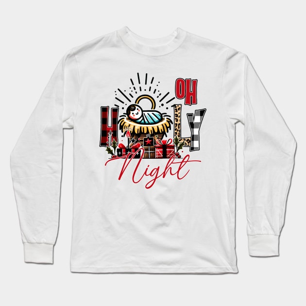 Oh Holy Night Long Sleeve T-Shirt by MZeeDesigns